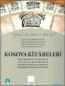 Kosova Kitabeleri Kosova Kitabeleri