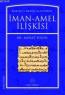 Kur'an-ı Kerim Açısından İman Amel İlişkisi