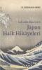 Lafcadio Hearn'den Japon Halk Hikayeleri Lafcadio Hearn'den Japon Halk Hikayeleri