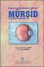 Mürşid (Göz Hastalıkları) İnceleme - Metin - Dizin - Sözlük Mürşid (Göz Hastalıkları) İnceleme - Metin - Dizin - Sözlük
