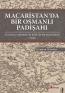 Macaristanda Bir Osmanlı Padişahı Macaristanda Bir Osmanlı Padişahı