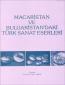 Macaristan ve Bulgaristan'daki Türk Sanat Eserleri