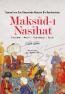 Maksud-ı Nasihat - İnceleme - Metin -
Tıpkıbasım - Dizin