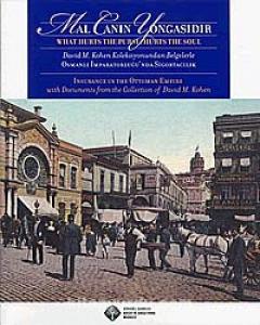 Mal Canın Yongasıdır Osmanlı İmparatorluğu'nda Sigortacılık