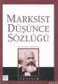 Marksist Düşünce Sözlüğü (ciltli)