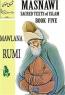 Masnawi Sacred Texts of Islam - Book Five Masnawi Sacred Texts of Islam - Book Five