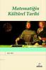Matematiğin Kültürel Tarihi Matematiğin Kültürel Tarihi