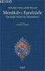 Menakıb-ı Eşrefzade Eşrefoğlu Rumi'nin
Menkıbeleri