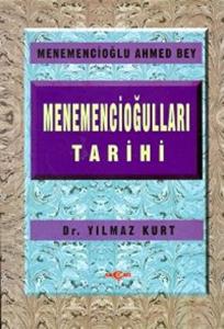 Menemencioğulları Tarihi Menemencioğulları Tarihi