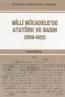 Milli Mücadele'de Atatürk ve Basın Milli Mücadele'de Atatürk ve Basın
