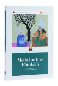 Molla Lutfi ve Fütuhat'ı
