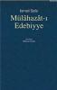Mülahazat- ı Edebiyye Mülahazat- ı Edebiyye