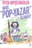 Nasıl "Pop Yazar" Olunur? Nasıl "Pop Yazar" Olunur?