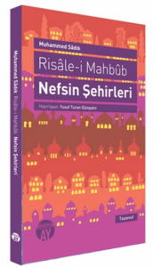Risale-i Mahbub - Nefsin Şehirleri