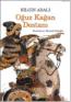 Oğuz Kağan Destanı (10+ Yaş)
