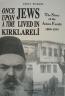 Once Upon a Time Jews Lived in Kırklareli