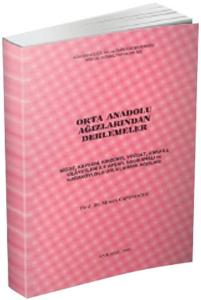 Orta Anadolu Ağızlarından Derlemeler - Niğde, Kayseri, Kırşehir, Yozgat, Ankara, Vilayetleri ile Afşar, Sacıkaralı ve Karakoyunlu Uruklarının Ağızları Orta Anadolu Ağızlarından Derlemeler - Niğde, Kayseri, Kırşehir, Yozgat, Ankara, Vilayetleri ile Afşar, Sacıkaralı ve Karakoyunlu Uruklarının Ağızları