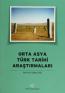 Orta Asya Türk Tarihi Araştırmaları