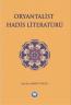 Oryantalist Hadis Literatürü Oryantalist Hadis Literatürü