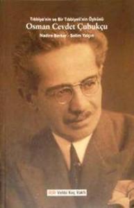 Tıbbiye'nin ve bir Tıbbiyeli'nin Öyküsü Osman Cevdet Çubukçu Tıbbiye'nin ve bir Tıbbiyeli'nin Öyküsü Osman Cevdet Çubukçu