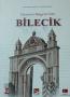 Osmanlı Belgelerinde Bilecik