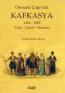 Osmanlı Çağında Kafkasya (1454 - 1829)