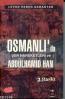 Osmanlı'da Şer Hareketleri ve II. Abdülhamid
Han