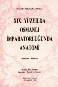 XlX. Yüzyılda Osmanlı İmparatorluğunda Anatomi