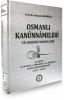 Osmanlı Kanunnameleri Ve Hukuki Tahlilleri - 10 Osmanlı Kanunnameleri Ve Hukuki Tahlilleri - 10