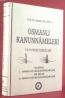 Osmanlı Kanunnameleri ve Hukuki Tahlilleri - 9 Osmanlı Kanunnameleri ve Hukuki Tahlilleri - 9