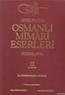 Avrupada Osmanlı Mimari Eserleri - 2. Cilt