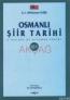 Osmanlı Şiir Tarihi / A History of Ottoman
Poetry. III-V