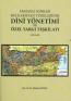 Osmanlı Sonrası Bulgaristan Türklerinin Dini Yönetimi ve Özel Yargı Teşkilatı 1878-1945