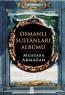 Osmanlı Sultanları Albümü