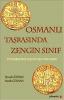 Osmanlı Taşrasında Zengin Sınıf Osmanlı Taşrasında Zengin Sınıf