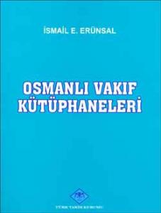 Osmanlı Vakıf Kütüphaneleri
