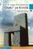 Öteki ve Kimlik: Türk ve Yunan Romanlarında