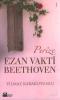 Perize Ezan Vakti Beethoven Perize Ezan Vakti Beethoven