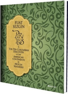 Piri Reis and The Pre-Columbian Discovery of the American Continent by Muslim Seafarers Piri Reis and The Pre-Columbian Discovery of the American Continent by Muslim Seafarers