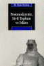 Postmodernite Sivil Toplum ve İslam Postmodernite Sivil Toplum ve İslam