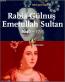 Rabia Gülnuş Emetullah Sultan 1640 - 1715