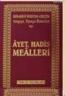 Risale- i Nur'da Geçen Ayet Hadis Mealleri (Küçük Boy)