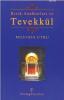 Rızık Anahtarları ve Tevekkül Rızık Anahtarları ve Tevekkül