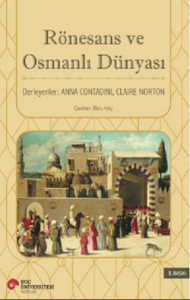 Rönesans ve Osmanlı Dünyası