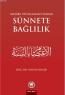 Sahabe Uygulaması Olarak Sünnete Bağlılık