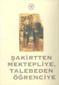 Mektepliye, Talebeden Öğrenciye Mektepliye, Talebeden Öğrenciye