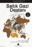 Saltık Gazi Destanı Saltık Gazi Destanı