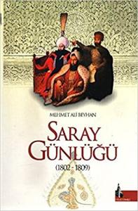 Saray Günlüğü (1802-1809) Saray Günlüğü (1802-1809)