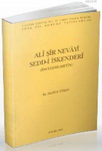 Sedd-i İskenderi (İnceleme - Metin)
