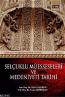 Selçuklu Müesseseleri ve Medeniyeti Tarihi